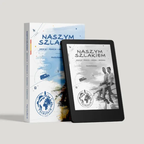 Naszym szlakiem - Szkocja - Francja - Andora - Hiszpania | Monika Kotowska - Ebook